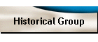 Historical Group